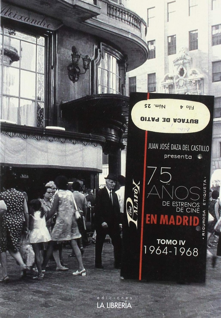 [9788498733532] 75 Estrenos de Cine en Madrid Tomo IV 1964 1968