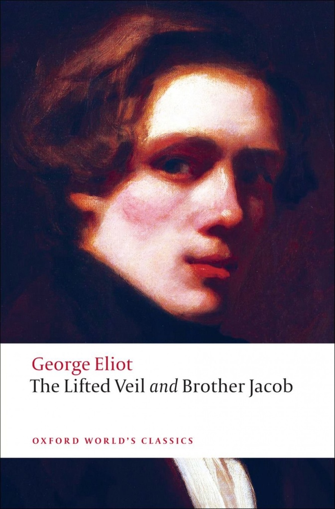 [9780199555055] The Lifted Veil & Brother Jacob