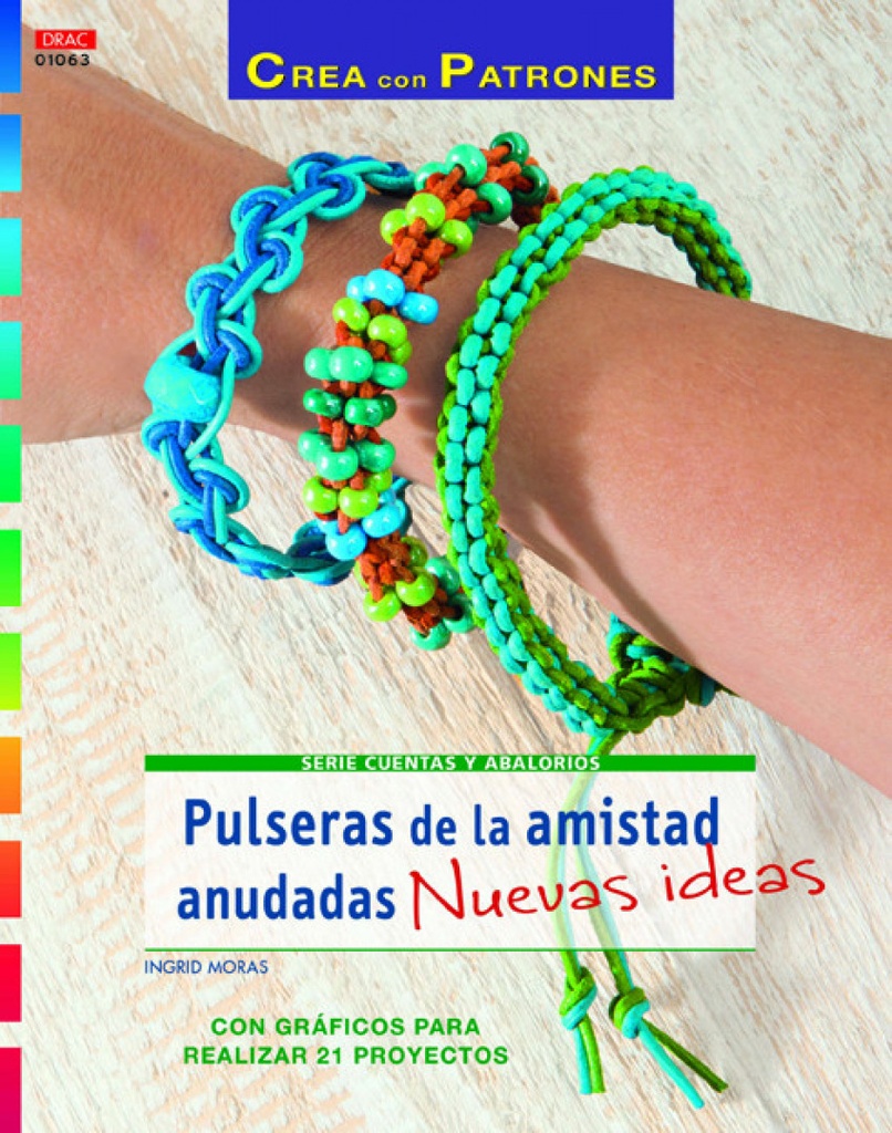 [9788498744170] Pulseras de la amistad anudadas: nuevas ideas