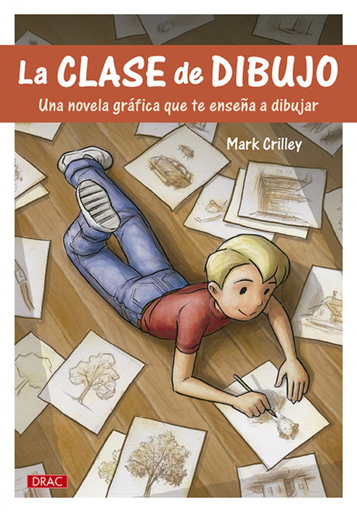 [9788498745498] Clase de dibujo: novela gráfica que te enseña a dibujar