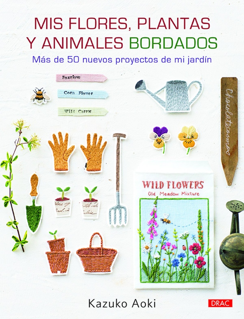 [9788498746259] Mis Flores, Plantas y Animales Bordados