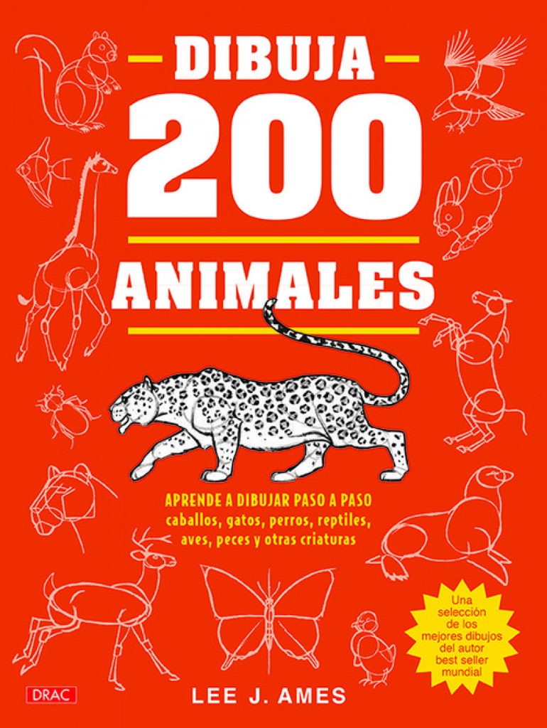 [9788498746280] Dibuja 200 Animales