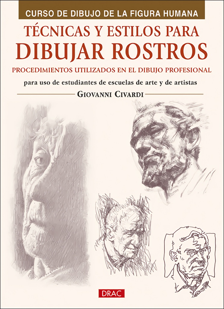 [9788498746594] Técnicas y estilos para aprender a dibujar rostros