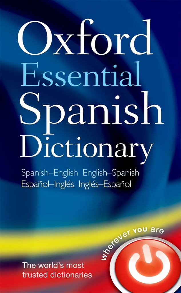 [9780199576449] Oxford Essential Spanish Dictionary