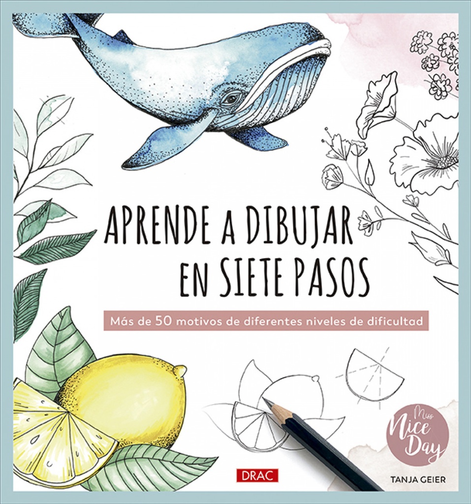 [9788498747362] Aprende a dibujar en siete pasos
