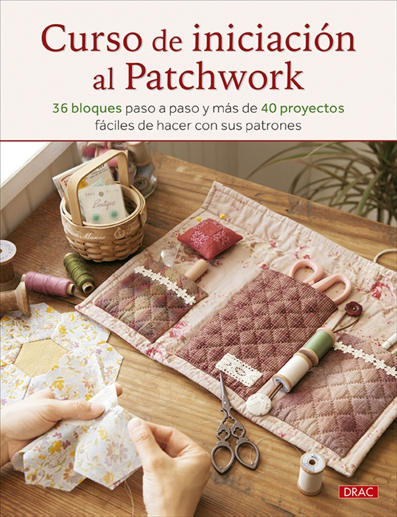 [9788498747638] Curso de iniciación al patchwork