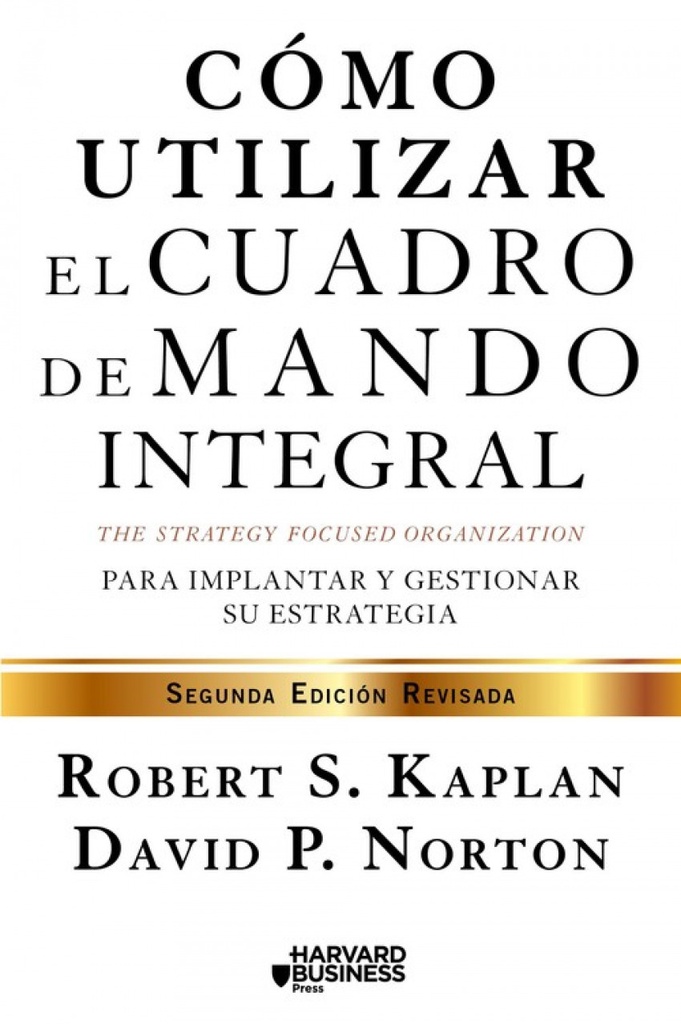 [9788498754278] Cómo Utilizar el Cuadro de Mando Integral