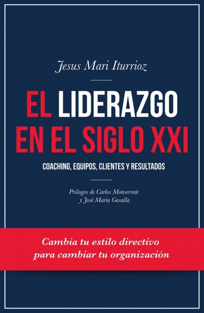 [9788498754377] El Liderazgo en el Siglo XXI