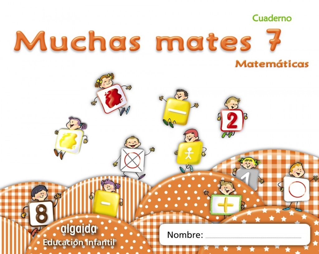 [9788498775822] Muchas Mates 7.(5 Años)