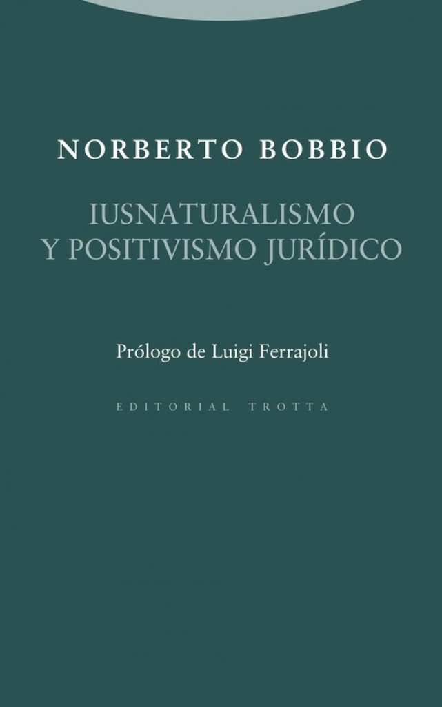 [9788498795707] Iusnaturalismo y Positivismo Jurídico