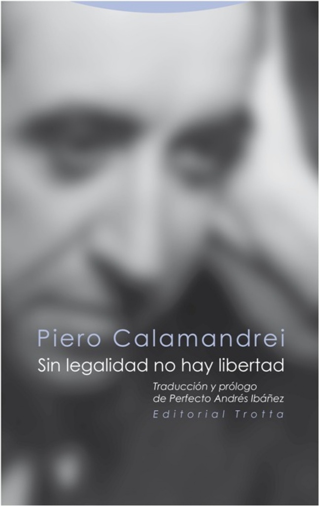 [9788498796230] Sin Legalidad No Hay Libertad
