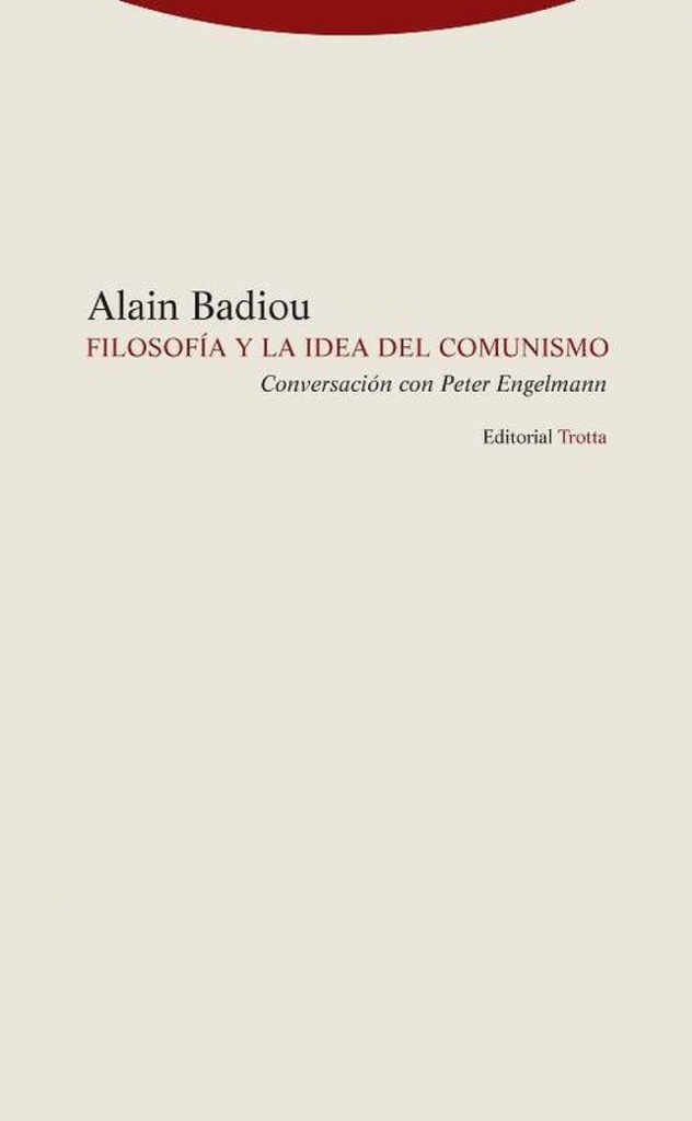 [9788498796759] Filosofia y la Idea de Comunismo