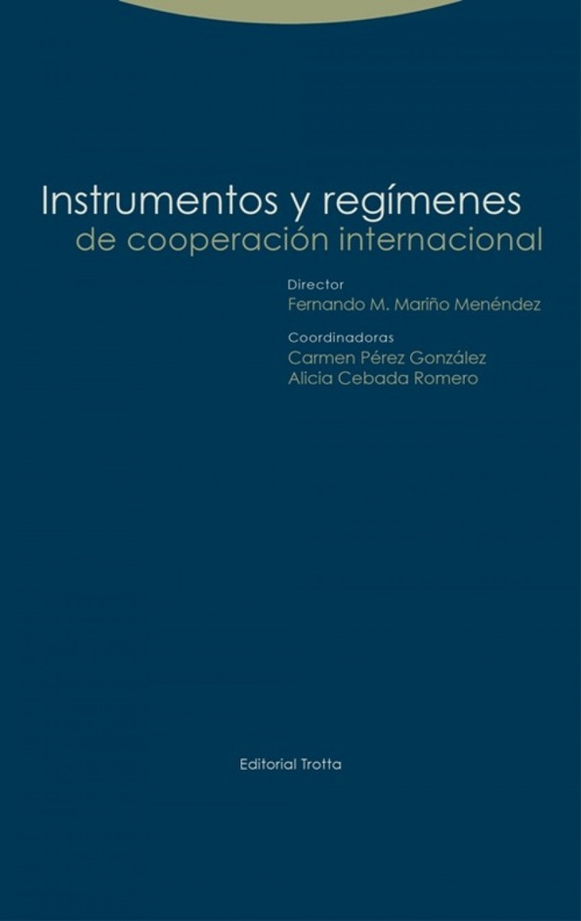 [9788498797183] Instrumentos y Regímenes de Cooperación Internacional