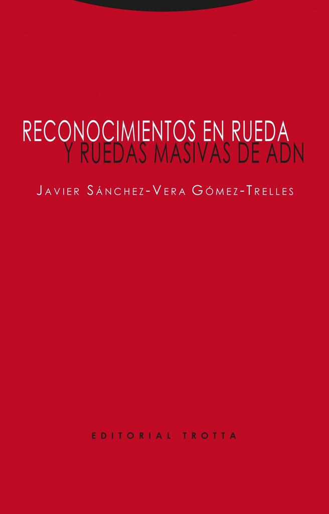 [9788498797862] Reconocimientos en Rueda y Ruedas Masivas de Adn