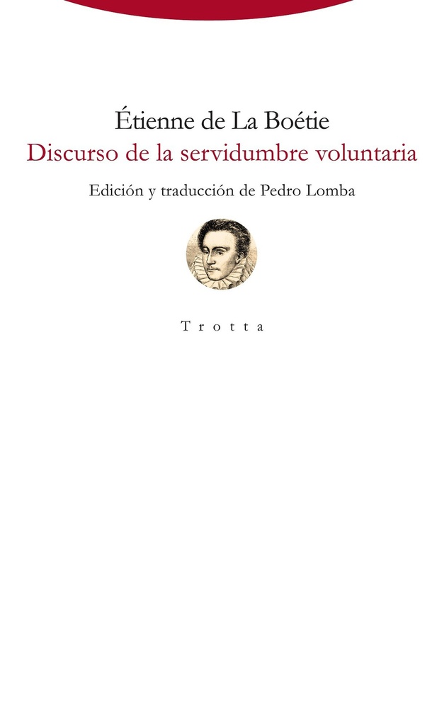 [9788498798050] Discurso de la Servidumbre Voluntaria