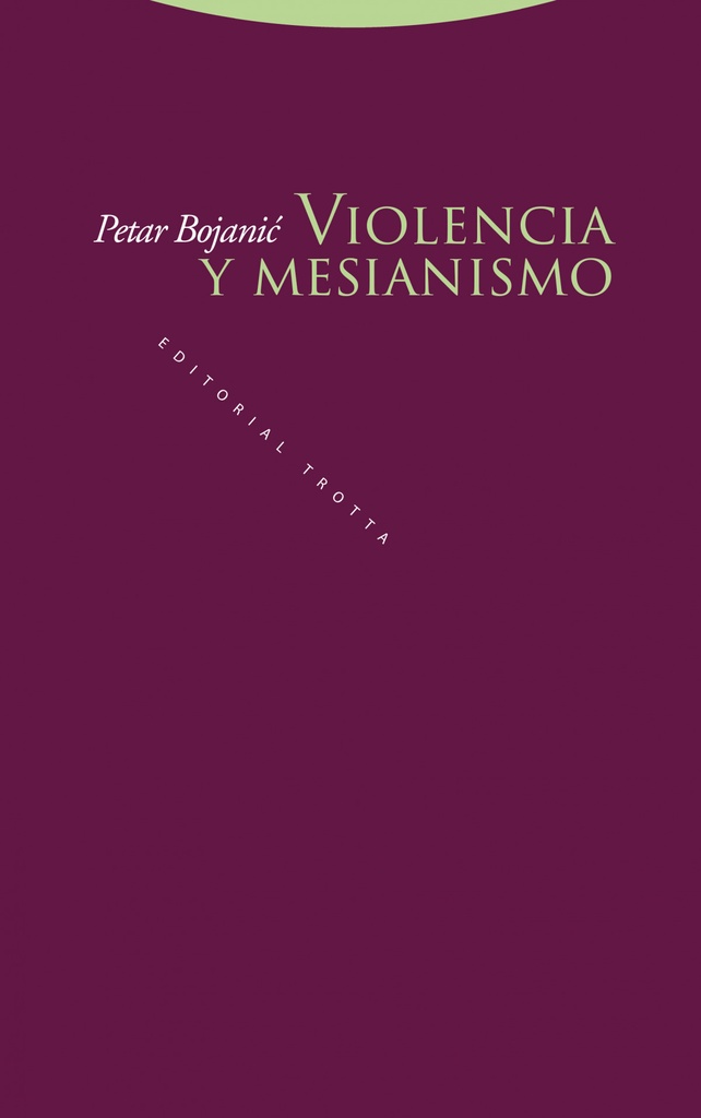 [9788498798418] Violencia y mesianismo