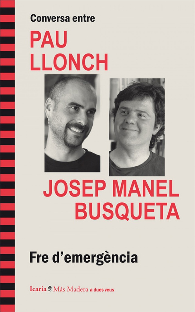 [9788498886061] Fre d'emergència. Conversa Pau Llonch J.M. Busqueta