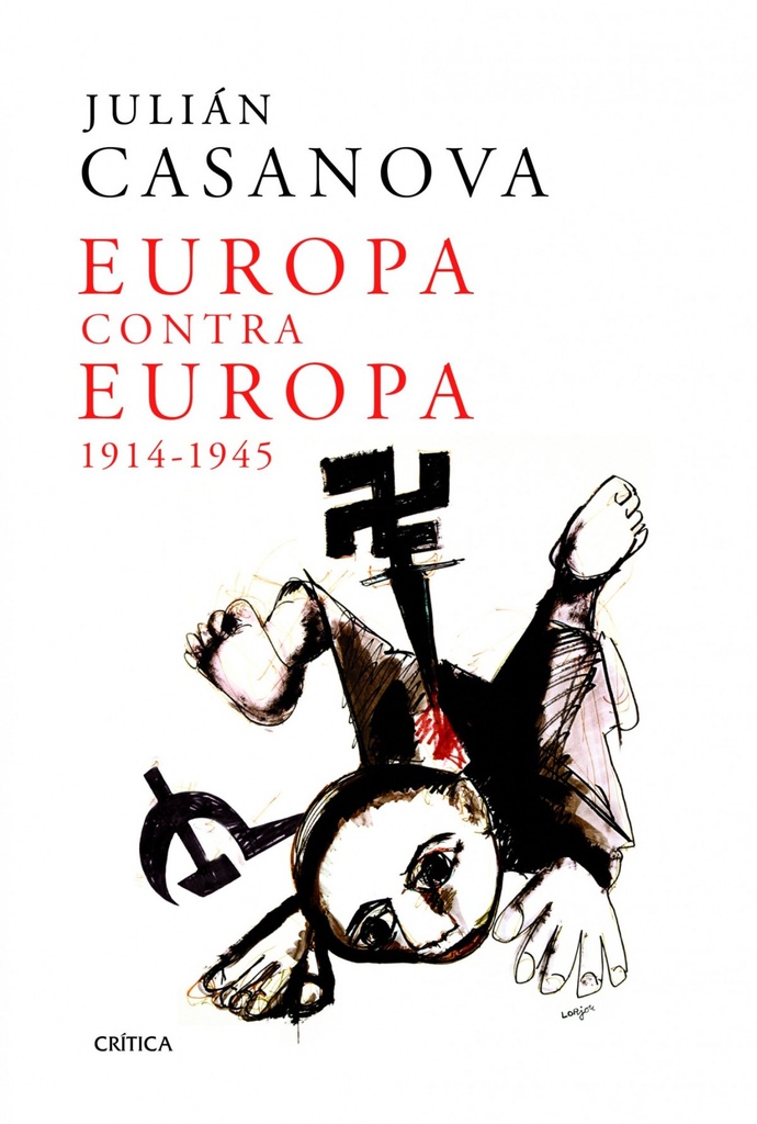 [9788498924312] Europa Contra Europa, 1914-1945