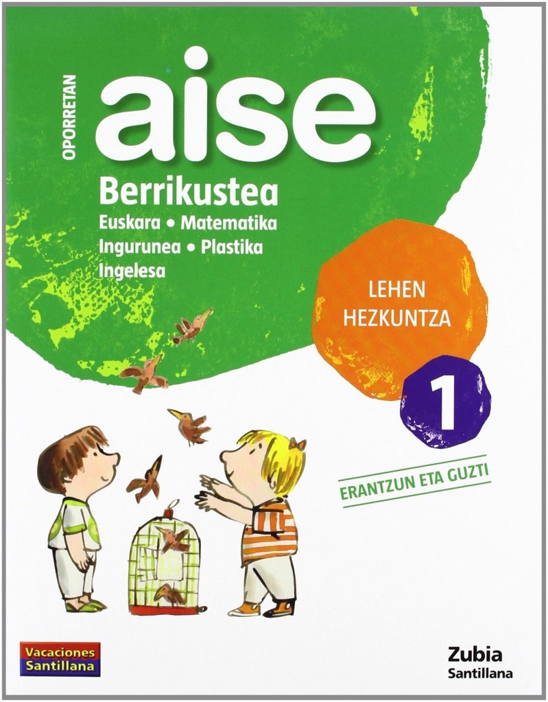 [9788498940640] Aise Berrikustea 1 Lehen Hezkuntza Oporretan