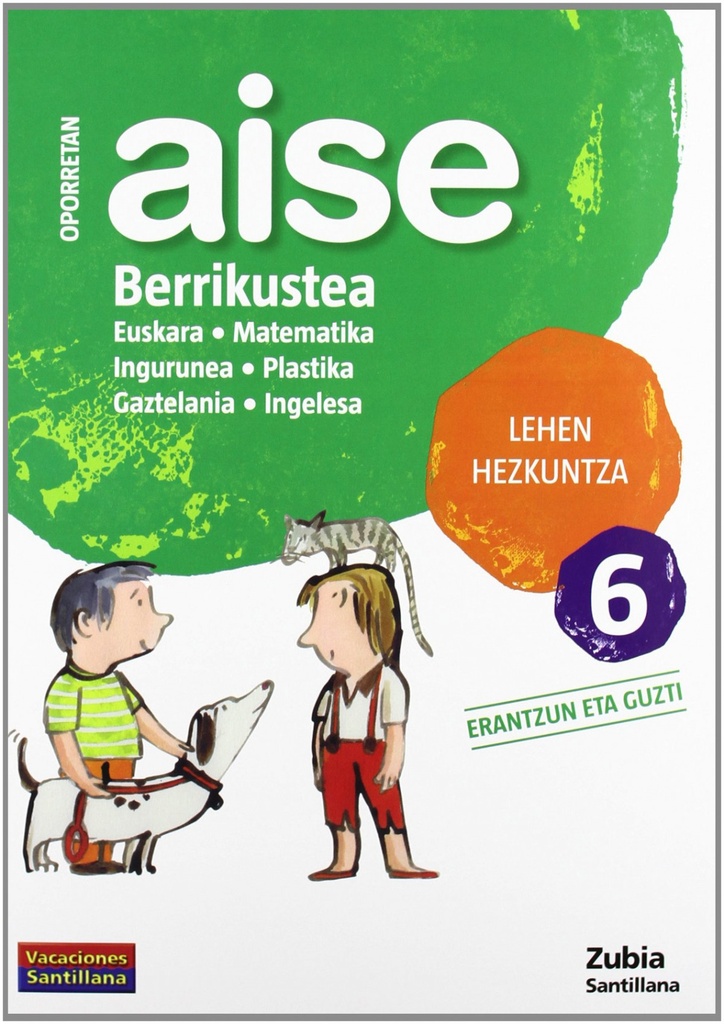 [9788498940695] Aise Barrikustea 6 Lehen Hezkuntza Oporretan