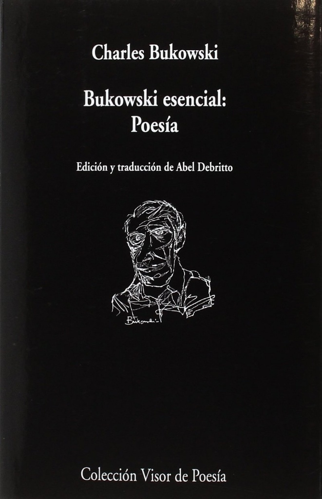 [9788498953084] Bukowski Esencial: Poesia
