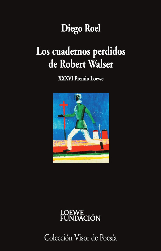 [9788498955187] Los cuadernos perdidos de Robert Walser
