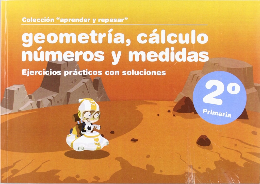 [9788498961218] Aprender y repasar, geometría, cálculo, números y medidas, 2º Educación Primaria