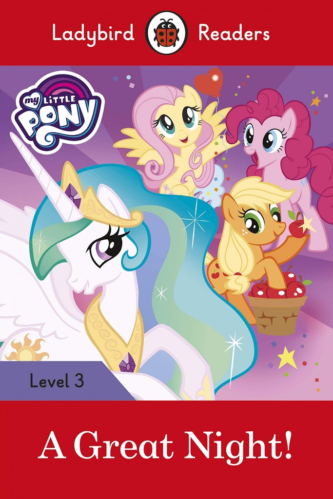 [9780241298633] A Great Night. My Little Pony