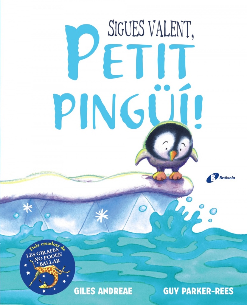 [9788499068893] Sigues Valent, Petit Pinguí!