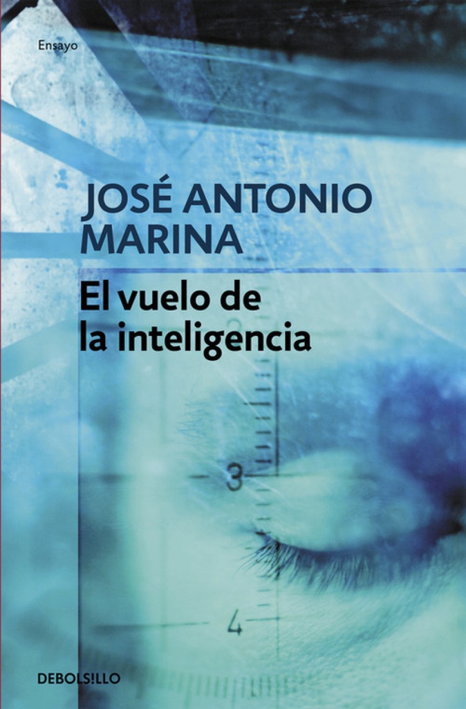 [9788499080710] El vuelo de la inteligencia