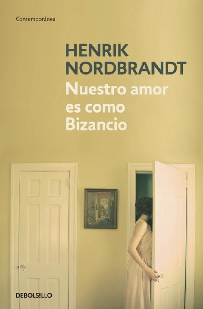 [9788499081878] Nuestro amor es como Bizancio
