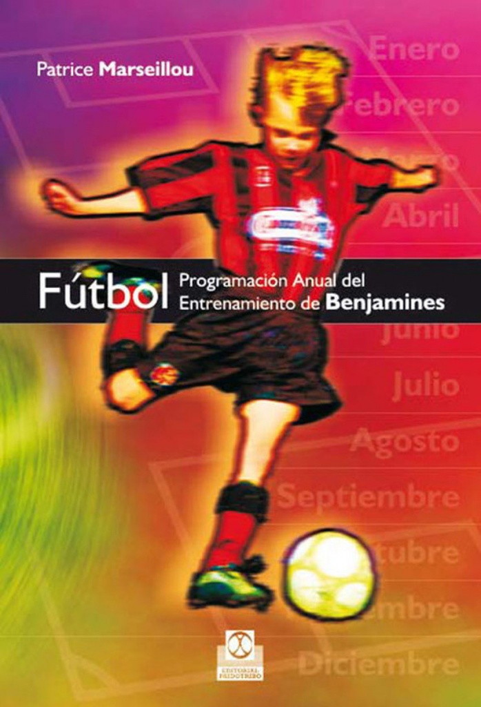 [9788499100159] Futbol Programacion Anual del Entrenamiento de Benjamines