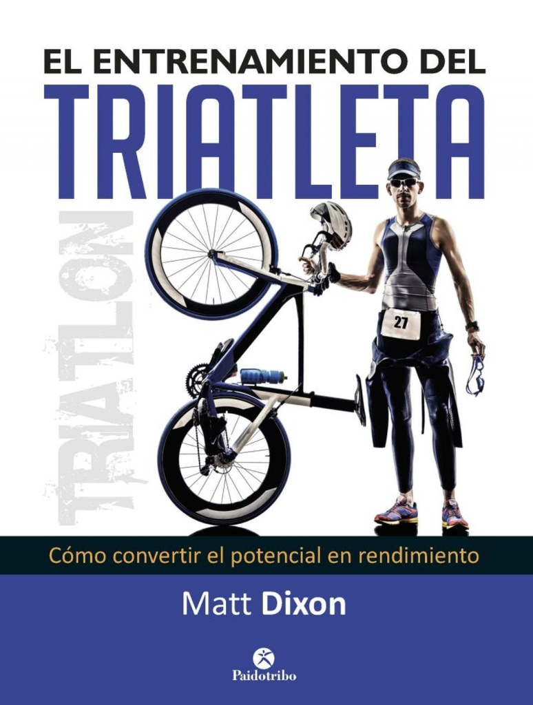 [9788499105697] El Entrenamiento del Triatleta