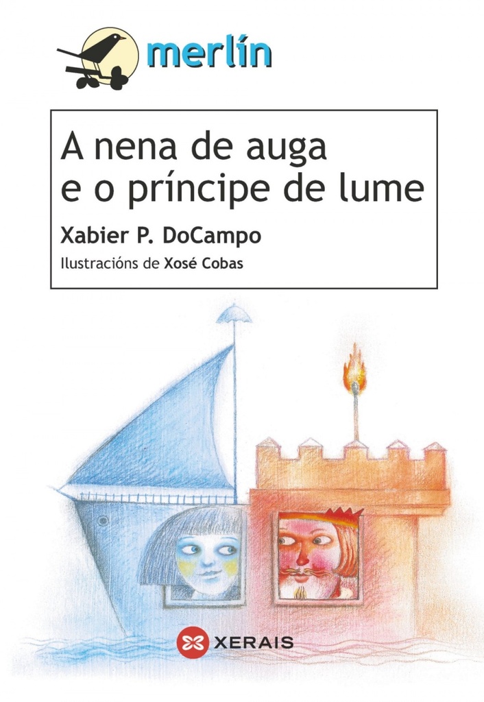 [9788499143446] A nena de auga e o príncipe de lume