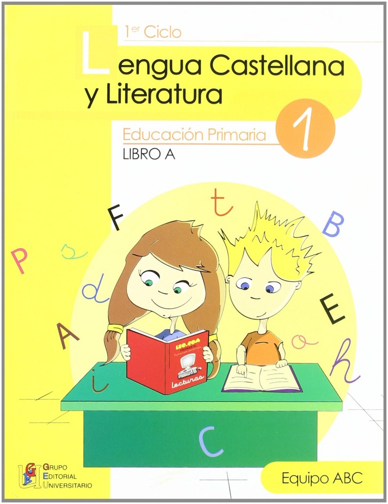 [9788499150390] Lengua Cast. LIT.1º(LIBRO A) (primaria)