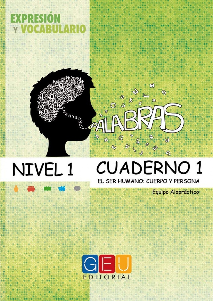 [9788499150970] Palabras. Expresión y vocabulario. Cuaderno 1 Nivel 1
