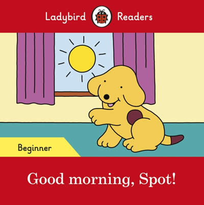 [9780241365465] Goord Morning, Spot!