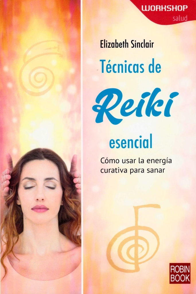 [9788499175225] Tècnicas de Reiki Esencial
