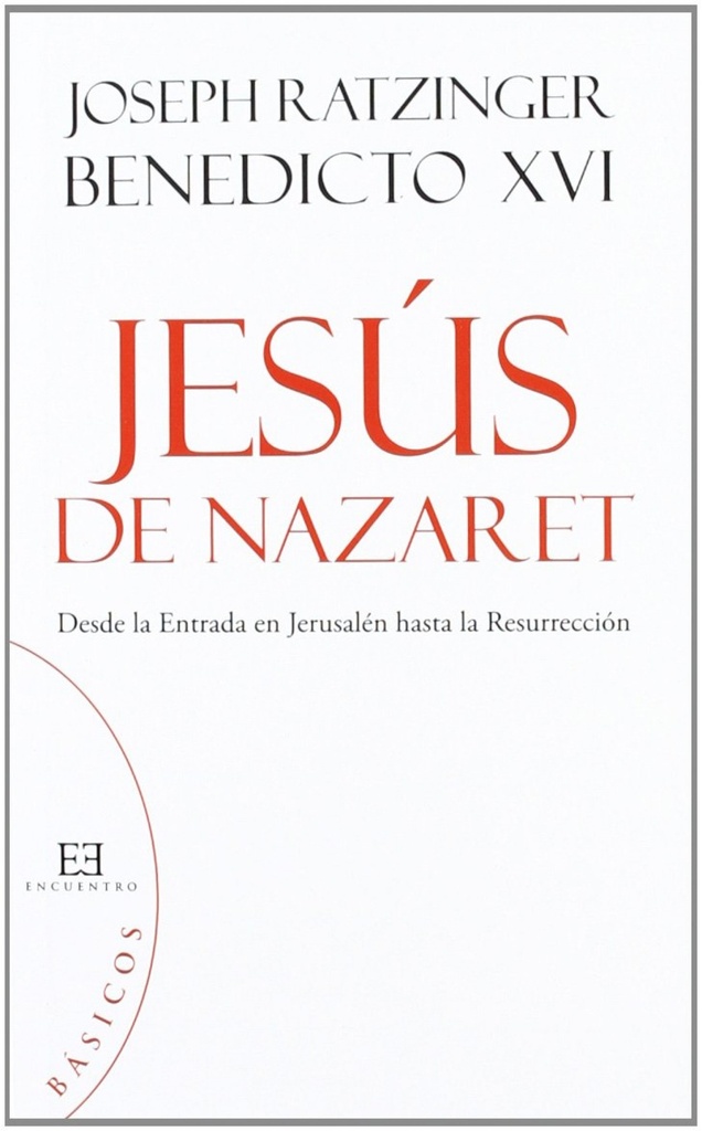 [9788499201306] Jesus Nazaret: Desde Entrada Jerusalen Hasta Resurreccion