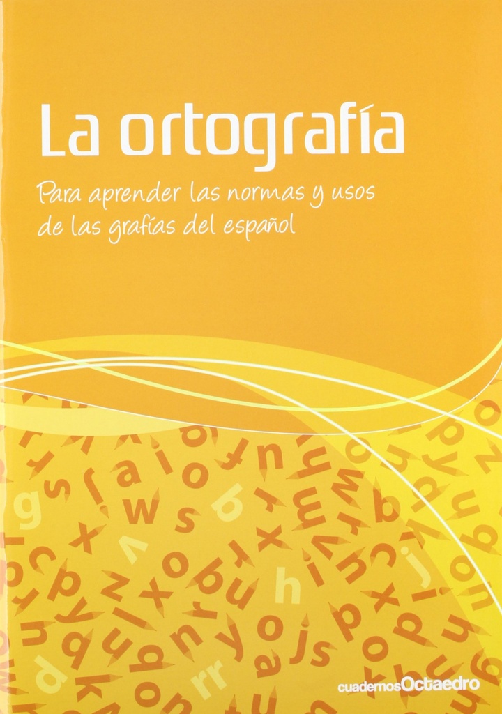 [9788499210216] Ortografia: para Aprender Normas y Usos Grafias Español