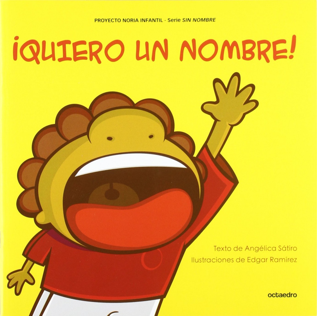 [9788499211411] ¡quiero un Nombre!.(proyecto Noria)