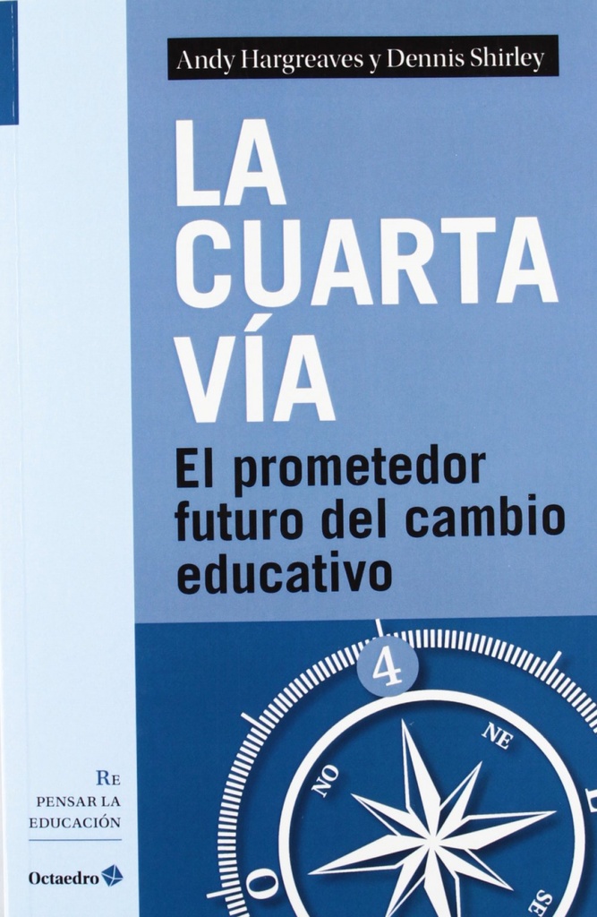 [9788499212708] Cuarta Via (repensar Educacion)
