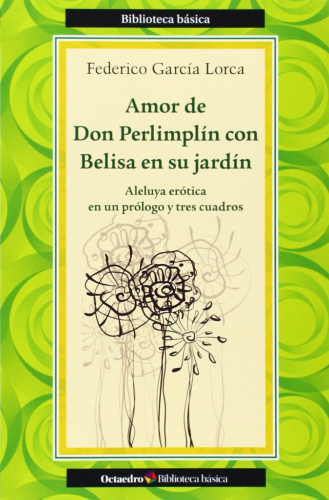 [9788499215341] Amor de Don Perlimplín con Belisa en su jardín