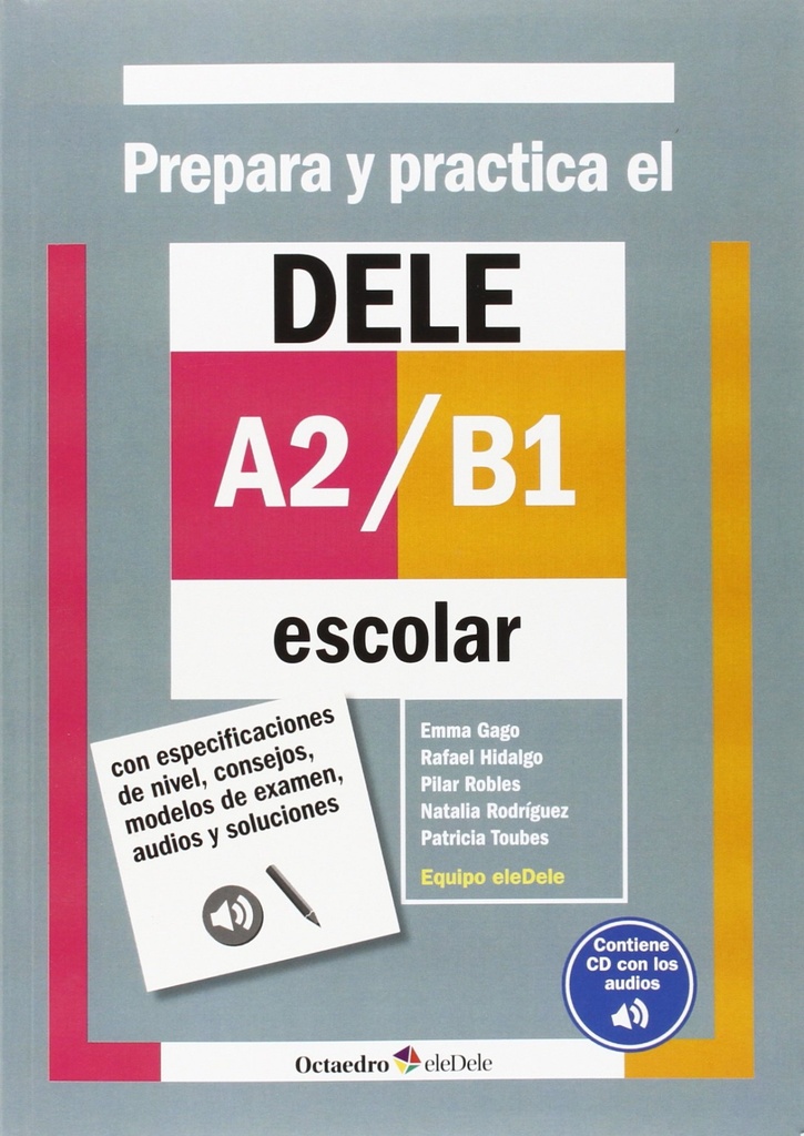 [9788499217307] Prepara y Práctica el Dele A2-b1 Escolar