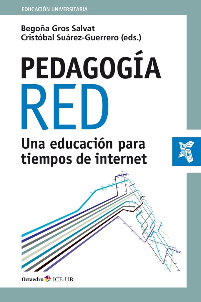 [9788499218977] Pedagogía red. Una educación para tiempos de Internet