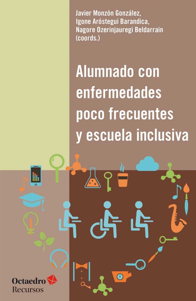 [9788499219837] Alumnado con Enfermedades Poco Frecuentes y Escuela Inclusiva