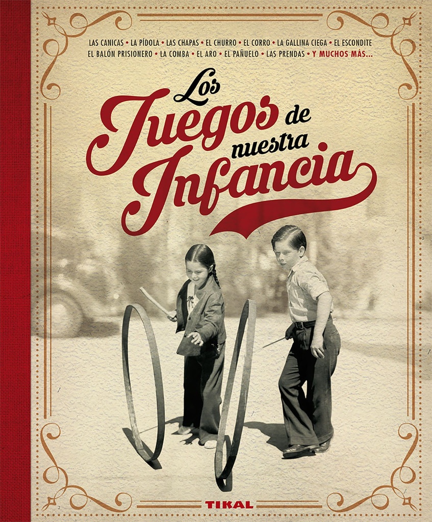 [9788499284538] Juegos de Nuestra Infancia