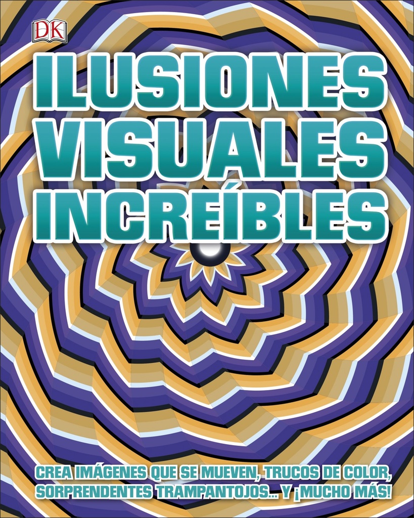 [9780241432464] Ilusiones visuales increíbles
