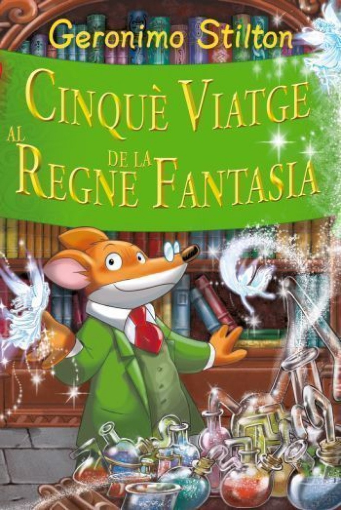 [9788499322629] Cinquè viatge al Regne de la Fantasia