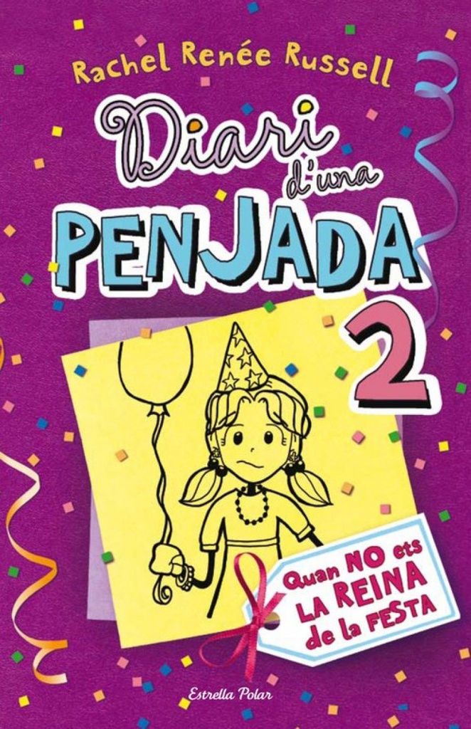 [9788499323510] Diari d'una penjada 2. Quan no ets la reina de la festa